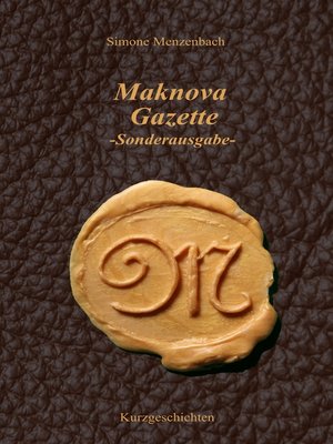 cover image of Maknova Gazette -Sonderausgabe-